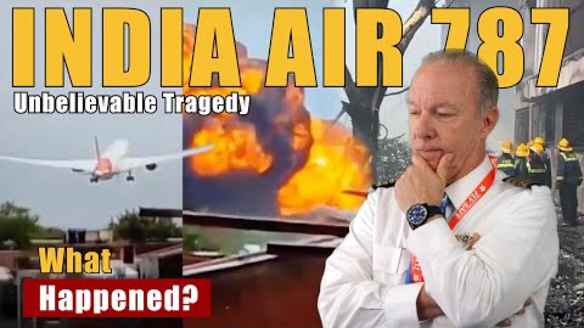Lift vs. Power – What Really Happened to AI171? | Captain Steeeve Reacts