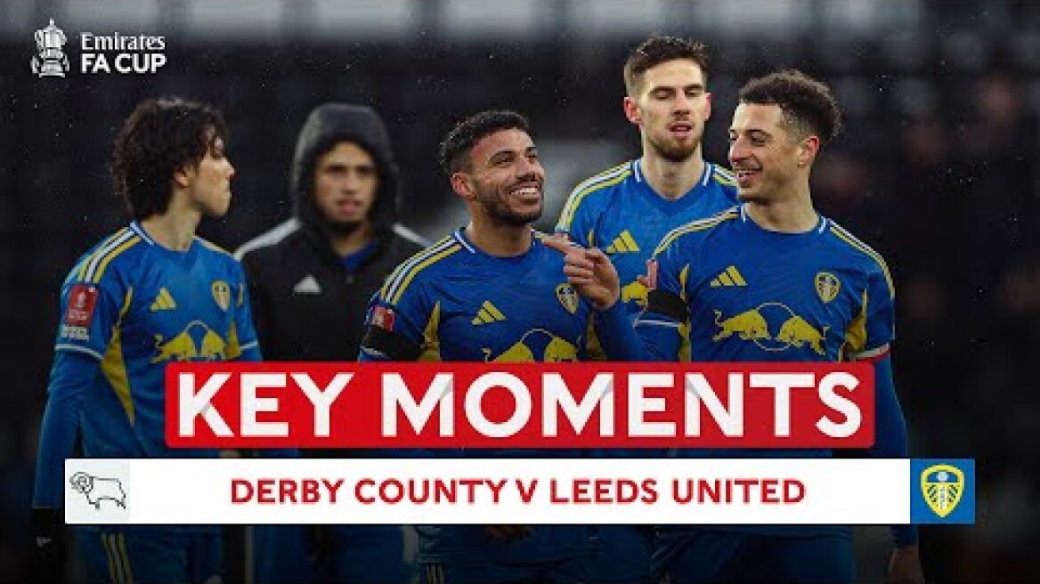 Derby County v Leeds United | Key Moments | Third Round | Emirates FA Cup 2025-26
