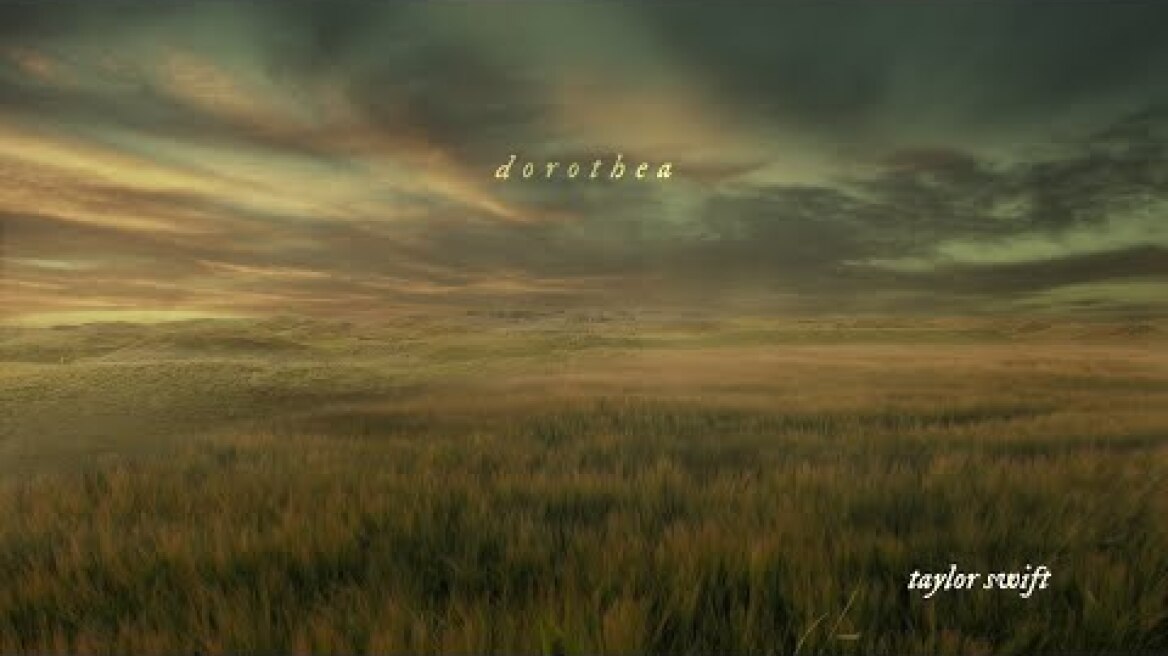 Taylor Swift - dorothea (Official Lyric Video)