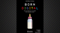 Born Digital: Πώς μεγαλώνουν τα παιδιά στην ψηφιακή εποχή