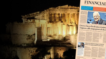 FT: «Νέα περίοδος αβεβαιότητας για την Ελλάδα με την προκήρυξη εκλογών»