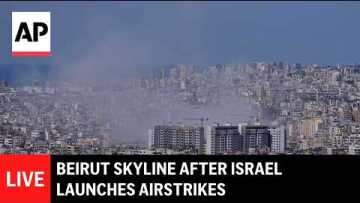 LIVE: Beirut skyline after Israel launches airstrikes