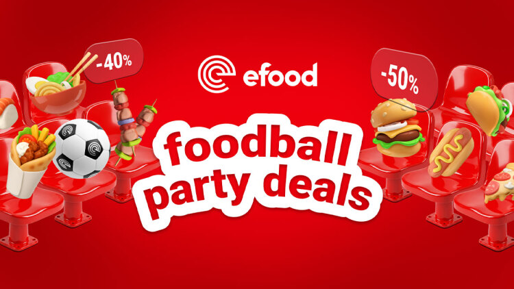 Το efood υποδέχεται τον τελικό του Παγκοσμίου με τα «Foodball Party Deals» και εκπτώσεις από -25%
