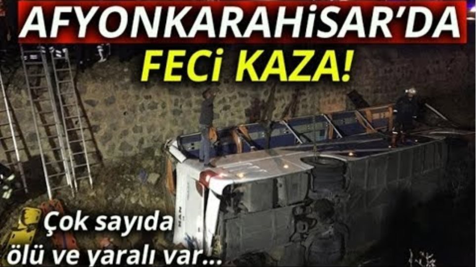 Afyonkarahisar'daki Otobüs Kazasında Ölü Sayısı 8’e Yükseldi