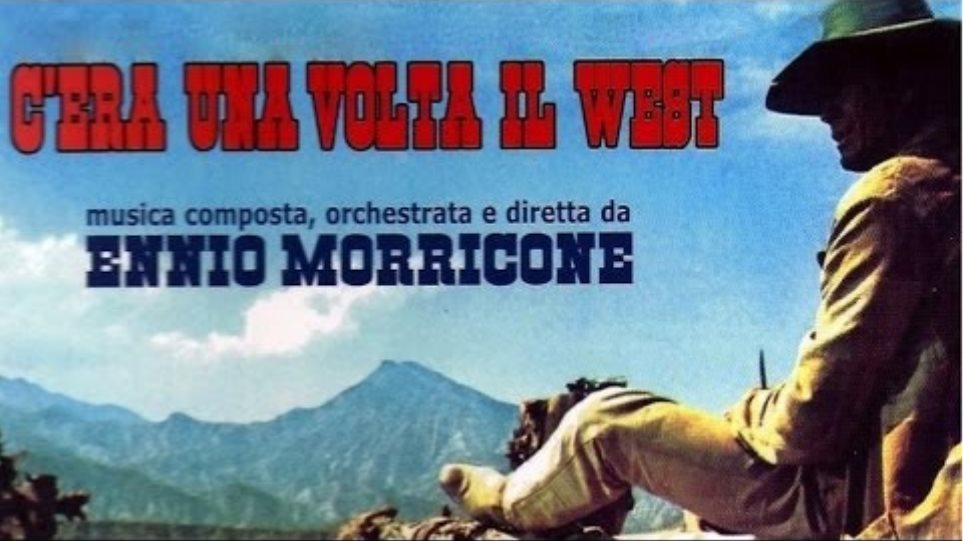 Ennio Morricone - Best tracks from Once upon a time in the west - Official Original Soundtrack