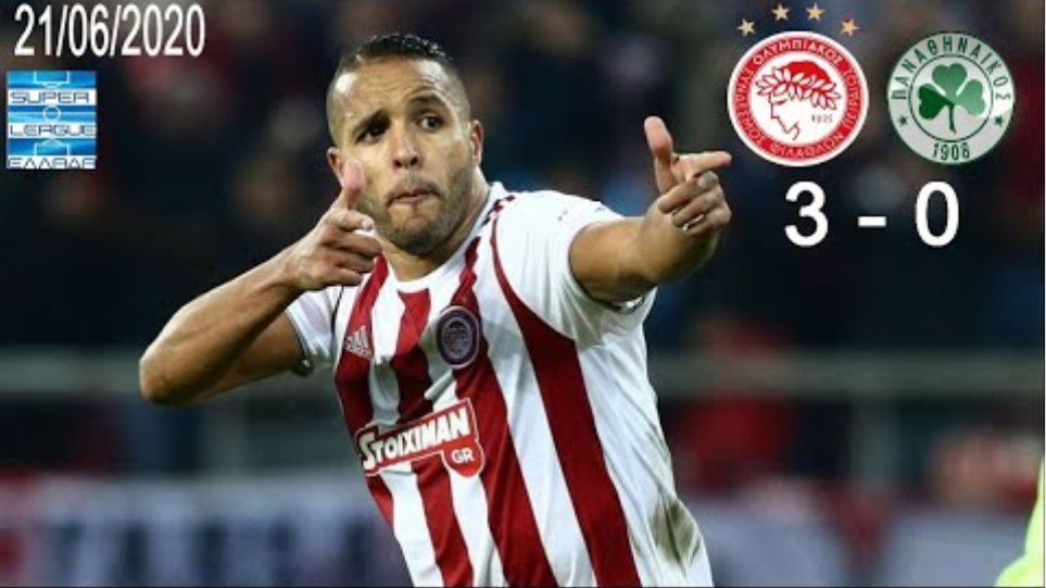 Super League Play Off  : Olympiacos 3 vs 0 Panathinaikos / Ολυμπιακός 3 - 0 Παναθηναϊκός 21/06/2020
