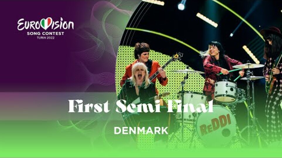 REDDI - The Show - LIVE - Denmark 🇩🇰 - First Semi-Final - Eurovision 2022