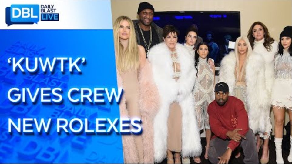 Kardashians Reportedly Gift 'KUWTK' Production Crew With Rolex Watches
