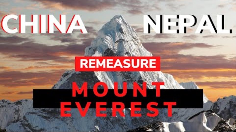 Nepal and China to Re Measure the Height Of Mount Everest