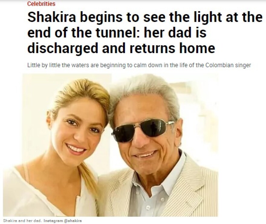 Σακίρα: Νηνεμία μετά την καταιγίδα - Ο πατέρας της ανάρρωσε και επέστρεψε στο σπίτι 