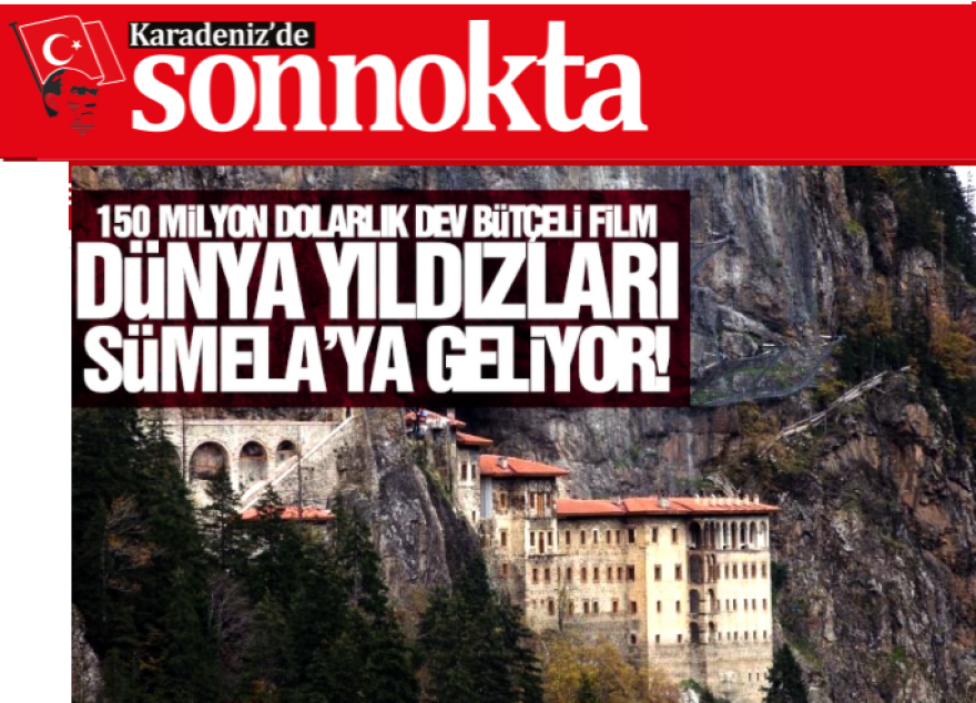 Χολυγουντιανή ταινία γυρίζεται μέσα στην Παναγία Σουμελά - Παραγωγή της Sony με μπάτζετ 150 εκατ. δολάρια