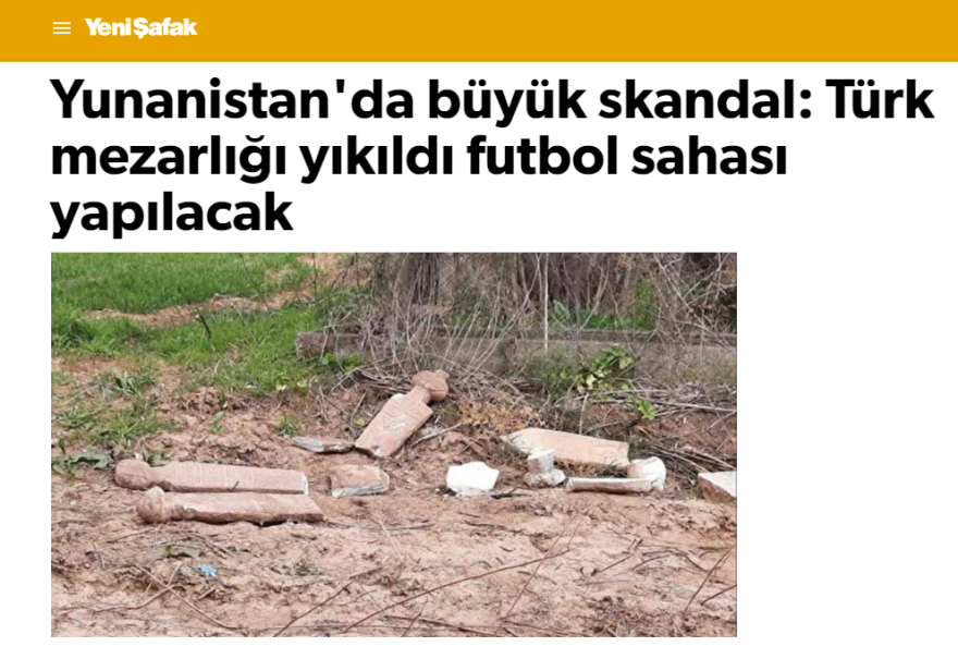 Τουρκία: «Σκάνδαλο η ισοπέδωση μουσουλμανικού νεκροταφείου στην Ξάνθη», λέει η Yeni Safak