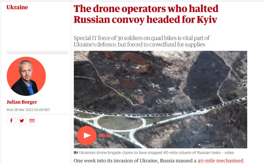 Πόλεμος στην Ουκρανία: Τι απέγινε η ρωσική φάλαγγα των 64 χιλιομέτρων; Την αναχαίτισαν επίλεκτοι Ουκρανοί με drones, λέει ο «Guardian»