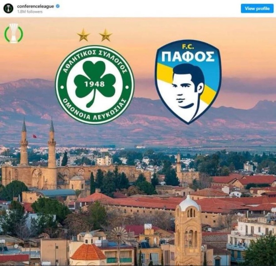 Μεγάλο ατόπημα της UEFA: Ανέβασε φωτογραφία για το Ομόνοια-Πάφος με φόντο τα κατεχόμενα