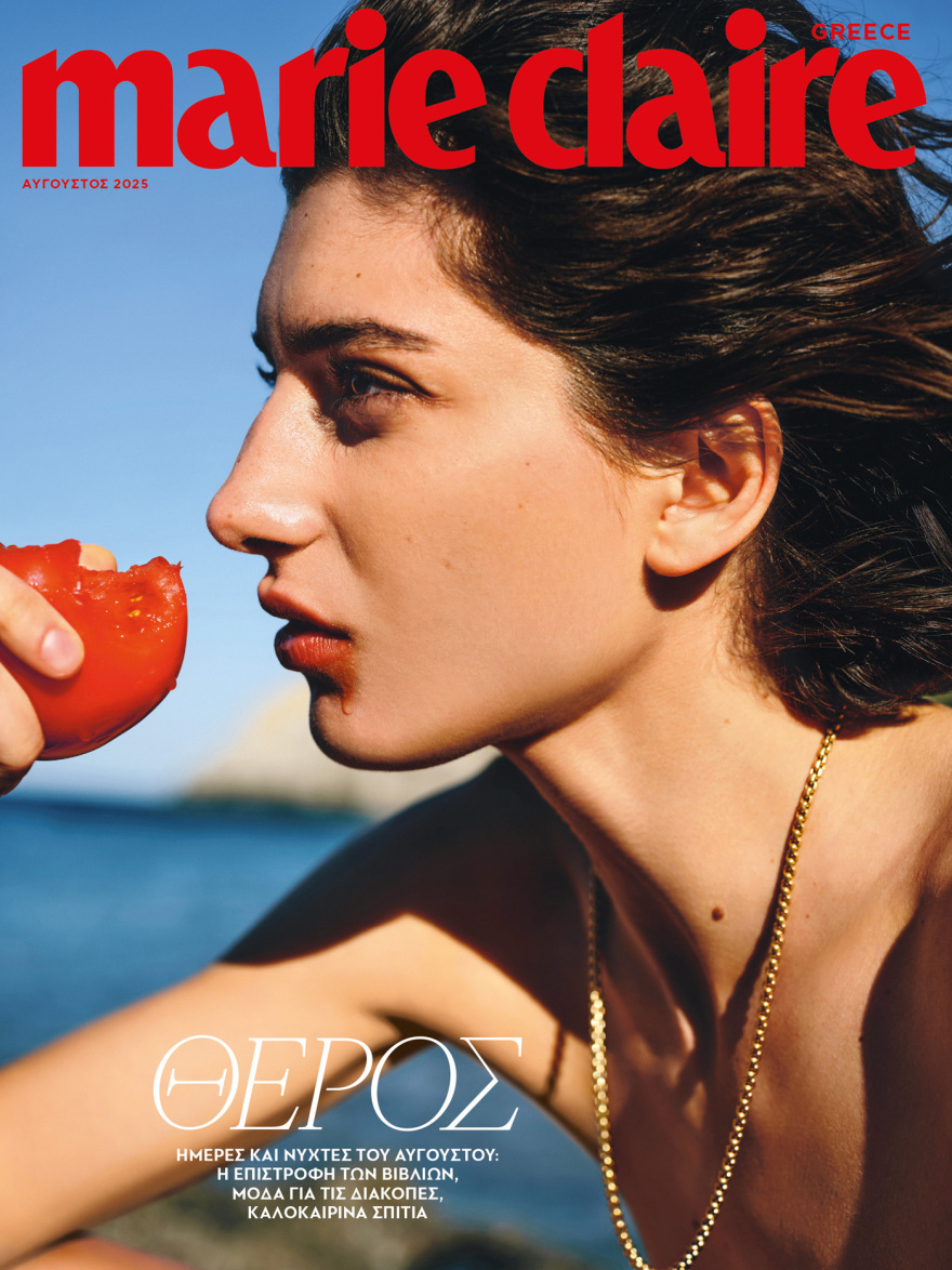 Στο Marie Claire Αυγούστου που κυκλοφορεί την Κυριακή με το ΘΕΜΑ
