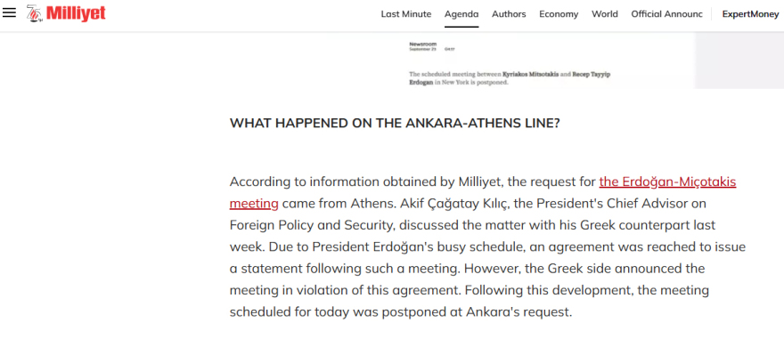 Milliyet claims that Ankara has requested a postponement of the Mitsotakis meeting with Erdogan because Athens announced prematurely the appointment