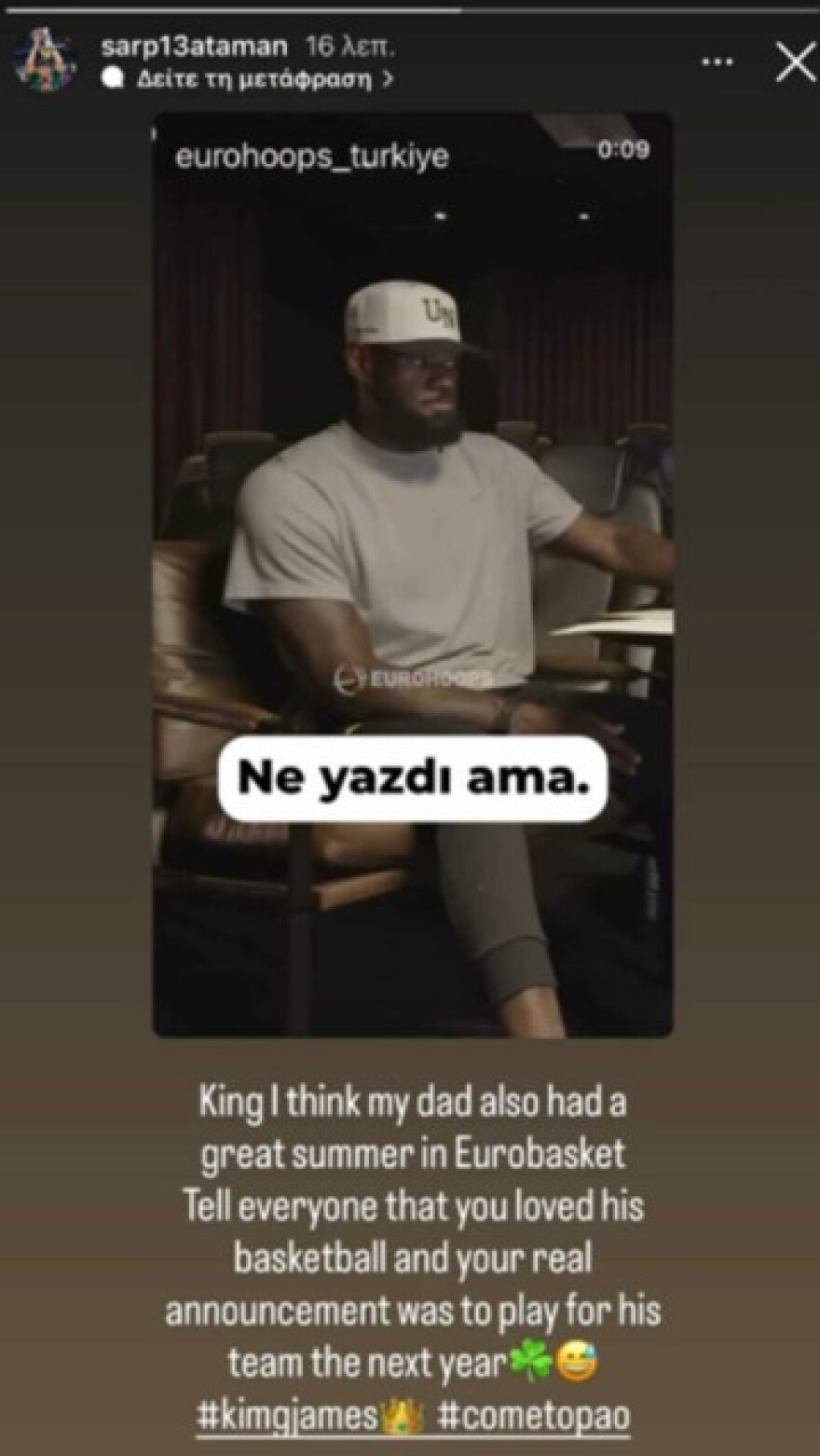 Ονειρεύεται ΛεΜπρόν Τζέιμς  στον Παναθηναϊκό ο γιος του Αταμάν: «Η πραγματική ανακοίνωση είναι ότι θα παίξεις στην ομάδα μας» 