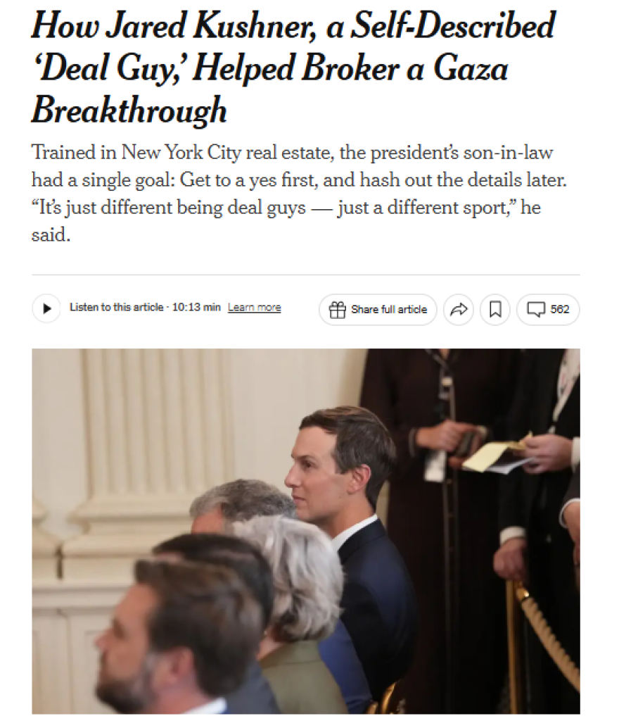 New York Times: O κομβικός ρόλος του γαμπρού του Τραμπ στη συμφωνία για τη Γάζα - «Είμαι υπερήφανη» έγραψε η σύζυγός του, Ιβάνκα