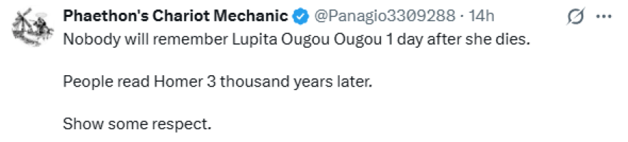 Λουπίτα Νιόνγκο κατά... Ομήρου: Γιατί αφιέρωσες τόσο λίγο χρόνο στις γυναίκες; - Δείξε σεβασμό, της γράφουν στα social media